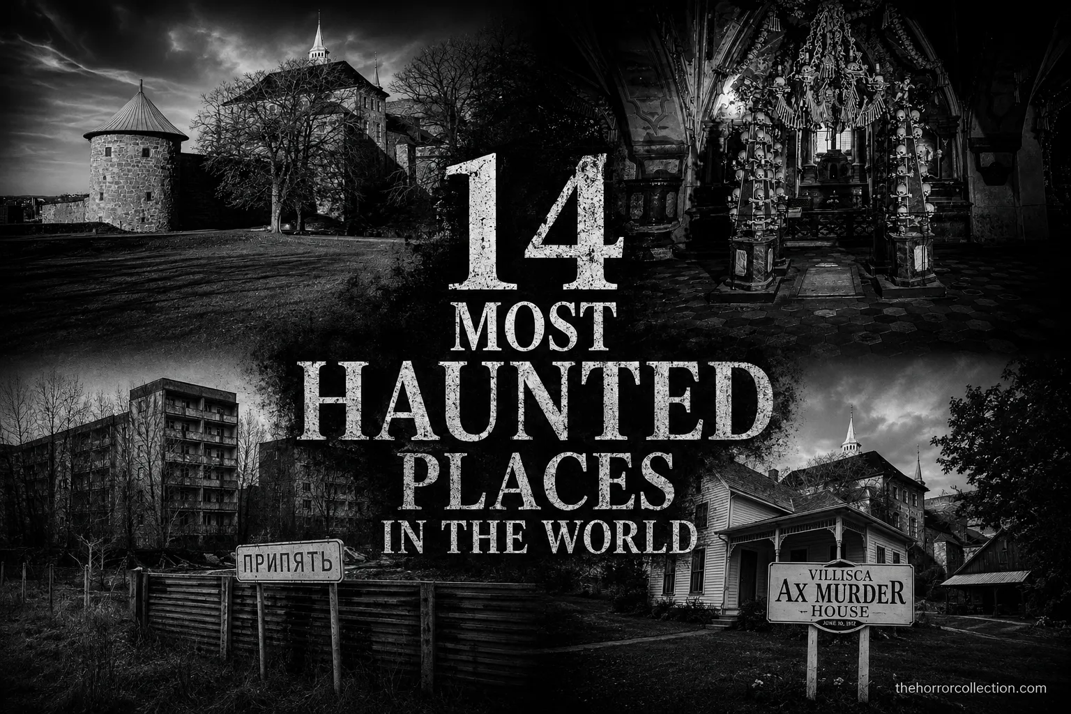 most haunted places in the world